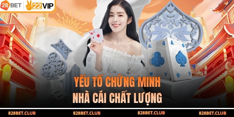Yếu tố chứng minh nhà cái chất lượng